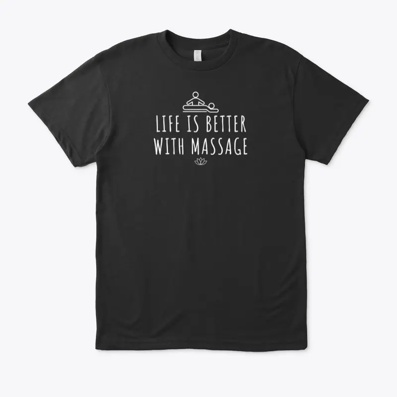 Life is Better with Massage